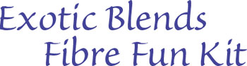 Exotic Silk Blends Fibre Kit