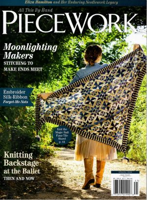 PieceWork Spring 2024 issue